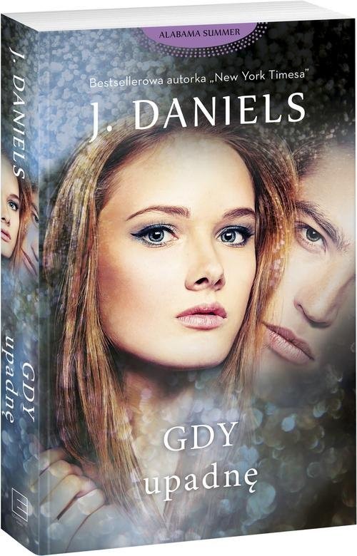 okładka Gdy upadnę książka | J. Daniels
