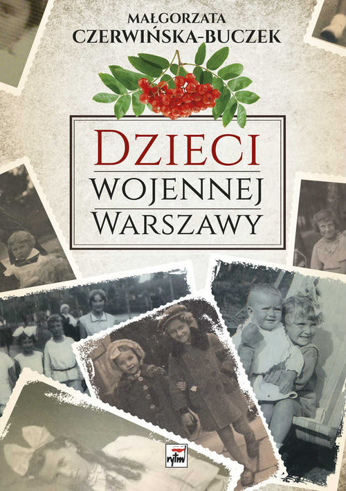 okładka Dzieci wojennej Warszawy książka | Czerwińska-Buczek Małgorzata