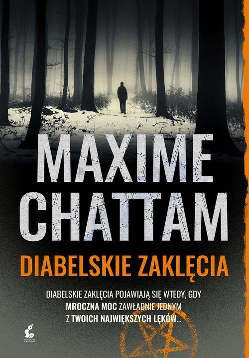 okładka Trylogia zła 3 Diabelskie zaklęcia książka | Maxime Chattam