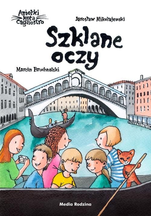 okładka Szklane oczy. Aniołki kota Cagliostro książka | Jarosław Mikołajewski