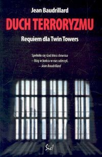 okładka Duch terroryzmu Requiem dla Twin Towers książka | Baudrillard Jean