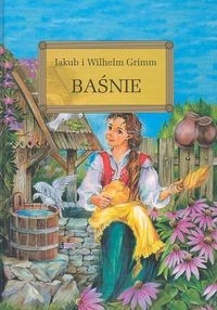 okładka Baśnie książka | Jakub Grimm, Wilhelm Grimm