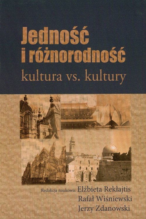 okładka Jedność i różnorodność Kultura vs. Kultury książka