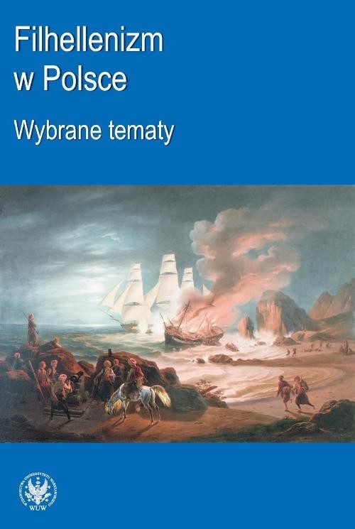 okładka Filhellenizm w Polsce Wybrane tematy książka