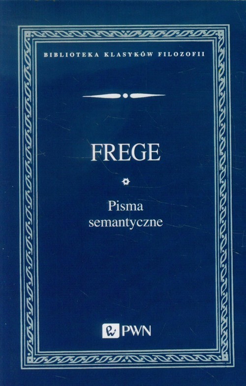 okładka Pisma semantyczne książka | Frege