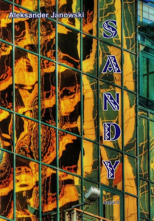 okładka Sandy Część 2 książka | Aleksander Janowski