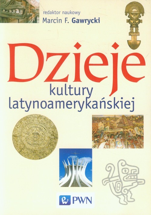 okładka Dzieje kultury latynoamerykańskiej książka