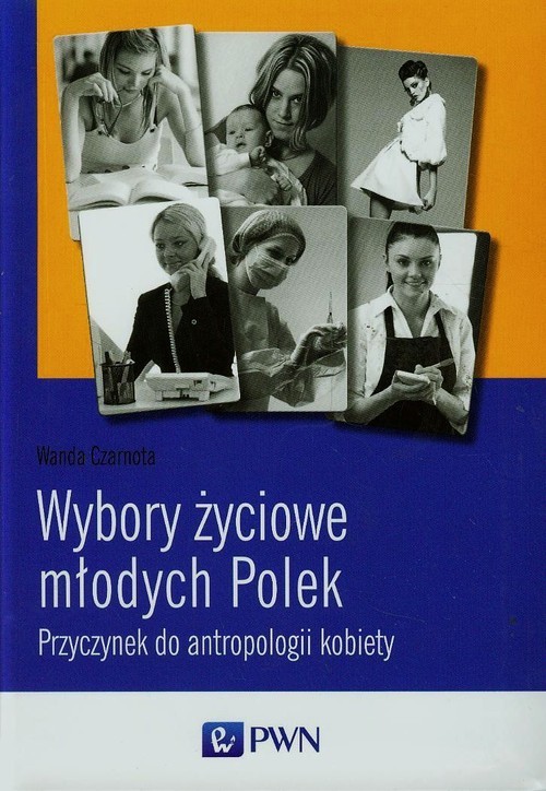 okładka Wybory życiowe młodych Polek książka | Wanda Czarnota