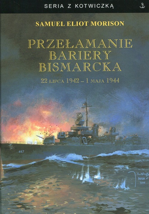 okładka Przełamanie bariery Bismarcka książka | Samuel Eliot Morison