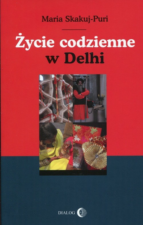 okładka Życie codzienne w Delhi książka | Maria Skakuj-Puri