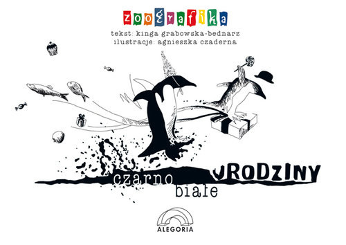 okładka Czarno-białe urodziny książka | Kinga Grabowska-Bednarz, Agnieszka Czaderna