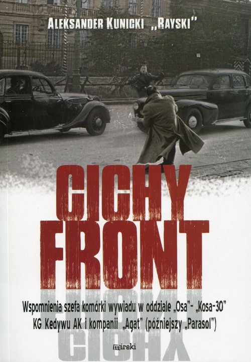 okładka Cichy front książka | Aleksander "Rayski" Kunicki