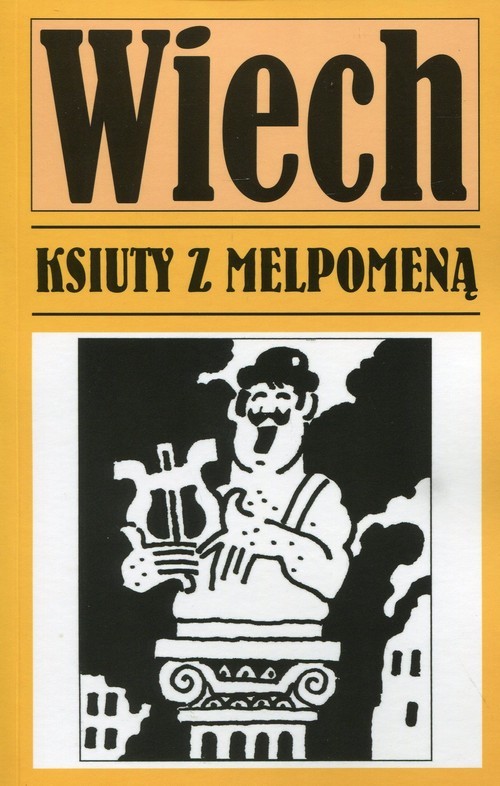 okładka Ksiuty z Melpomeną książka | Stefan Wiechecki Wiech