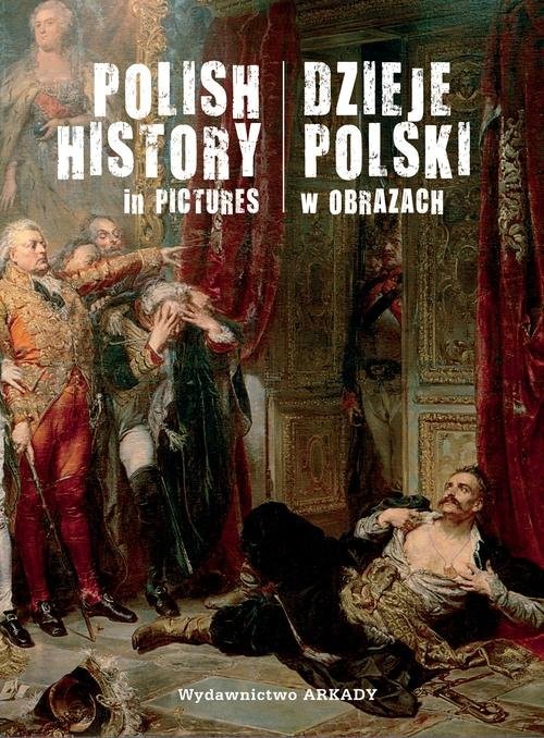 okładka Dzieje Polski w obrazach książka | Marczak Piotr