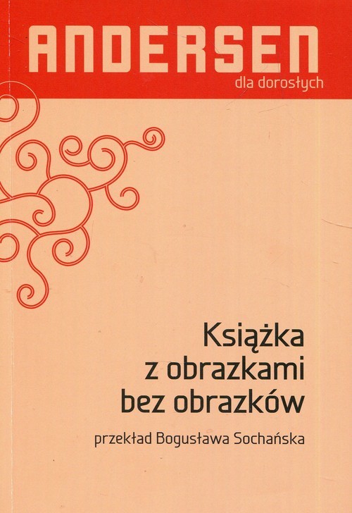 okładka Książka z obrazkami bez obrazków książka | Hans Christian Andersen
