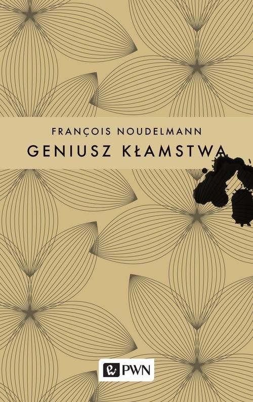 okładka Geniusz kłamstwa książka | Noudelmann François