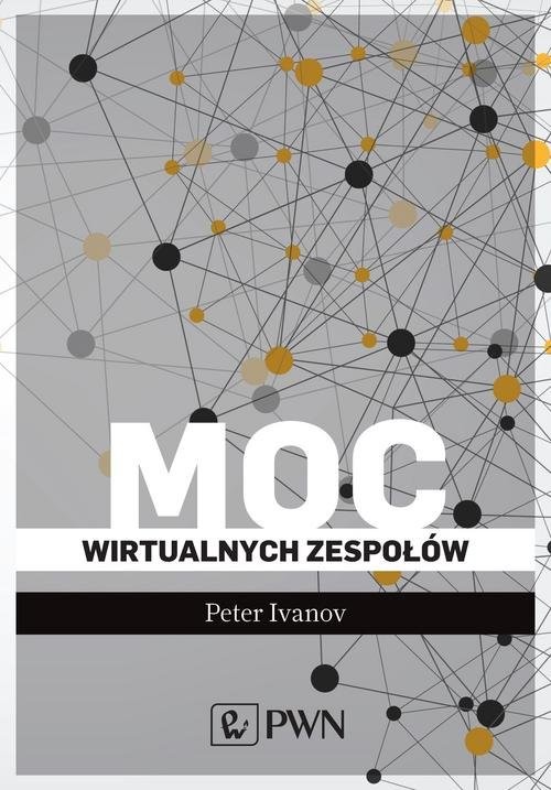 okładka Moc wirtualnych zespołów książka | Peter Ivanov
