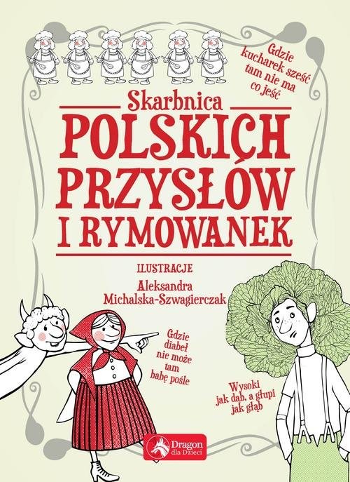 okładka Skarbnica polskich przysłów i rymowanek książka | Opracowania Zbiorowe