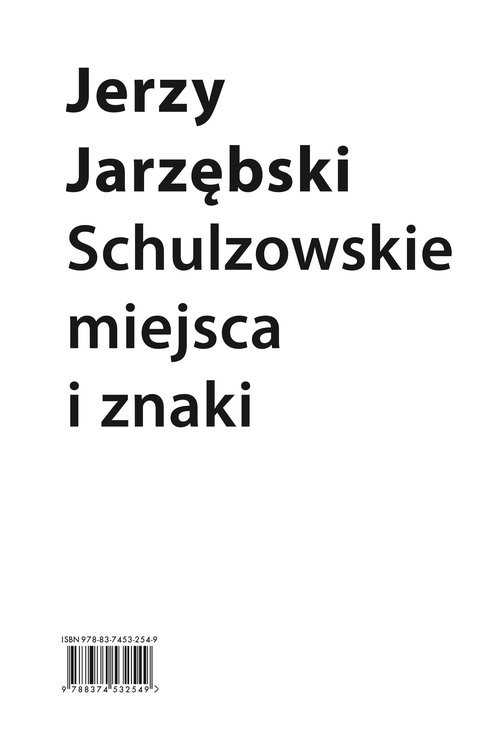 okładka Schulzowskie miejsca i znaki książka | Jerzy Jarzębski