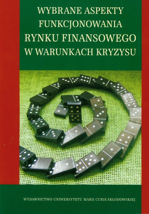 okładka Wybrane aspekty funkcjonowania rynku finasowego w warunkach kryzysu książka