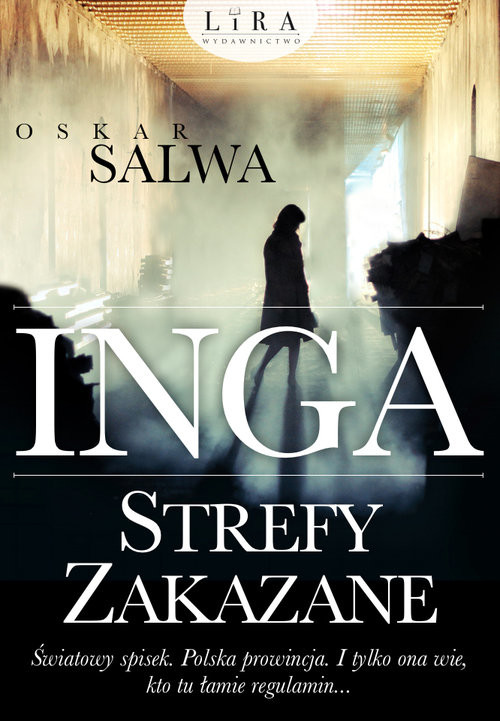 okładka Inga Strefy zakazane książka | Oskar Salwa