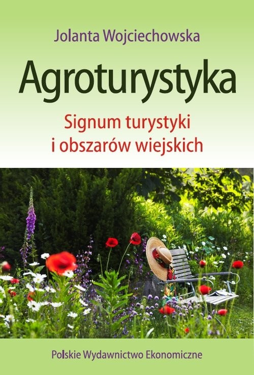 okładka Agroturystyka Signum turystyki i obszarów wiejskich książka | Wojciechowska Jolanta