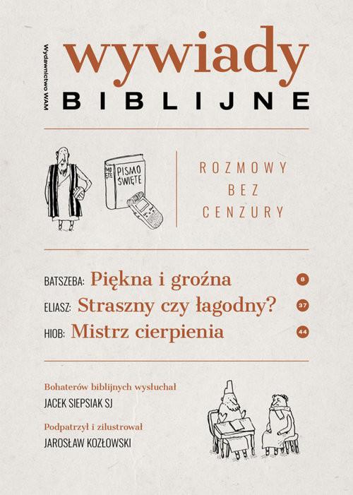 okładka Wywiady biblijne Rozmowy bez cenzury książka | Siepsiak Jacek
