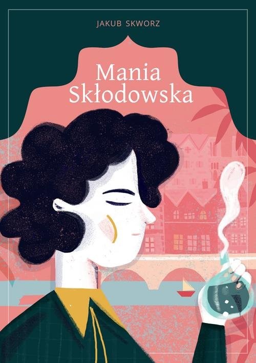 okładka Mania Skłodowska książka | Jakub Skworz