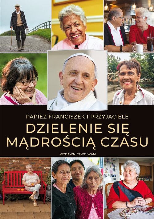 okładka Dzielenie się mądrością czasu książka | Papież Franciszek