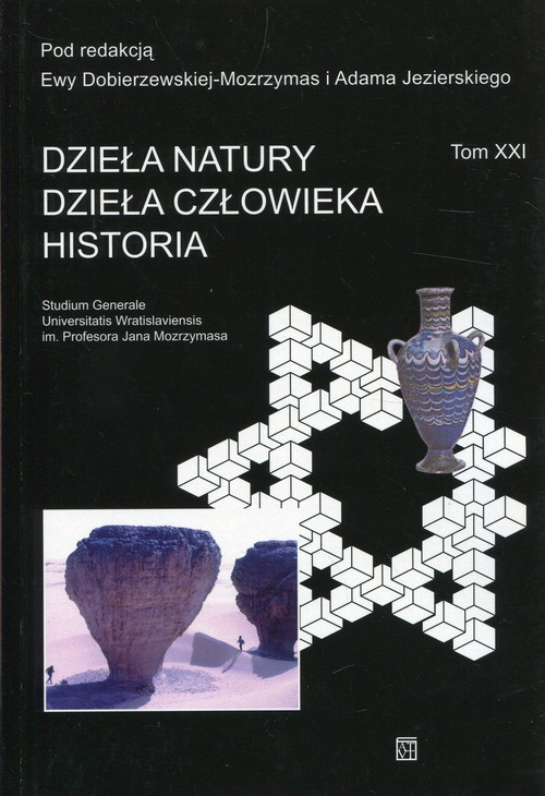 okładka Dzieła natury Dzieła człowieka Historia Studium Generale Tom XXI książka