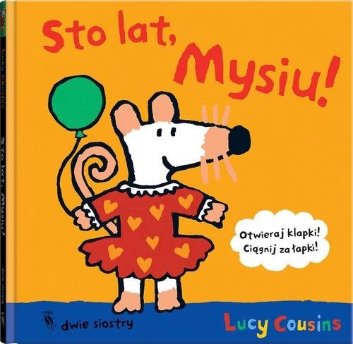 okładka Sto lat, Mysiu! książka | Lucy Cousins