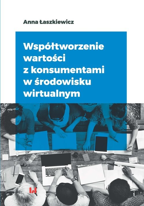 okładka Współtworzenie wartości z konsumentami w środowisku wirtualnym książka | Anna Łaszkiewicz