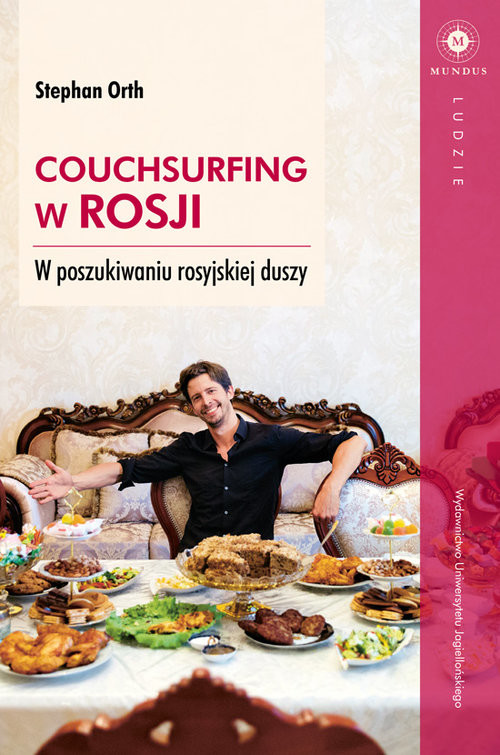 okładka Couchsurfing w Rosji W poszukiwaniu rosyjskiej duszy książka | Stephan Orth