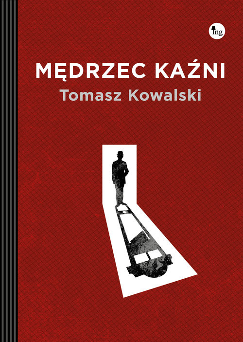 okładka Mędrzec kaźni książka | Tomasz Kowalski