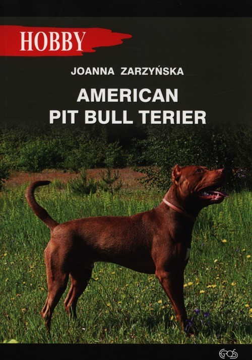 okładka American pit bull terier książka | Joanna Zarzyńska