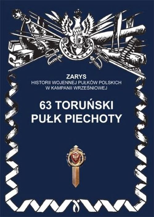 okładka 63 toruński pułk piechoty książka | Przemysław Dymek
