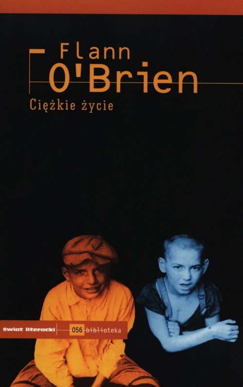 okładka Ciężkie życie Egzegeza nędzy książka | Flann O'Brien