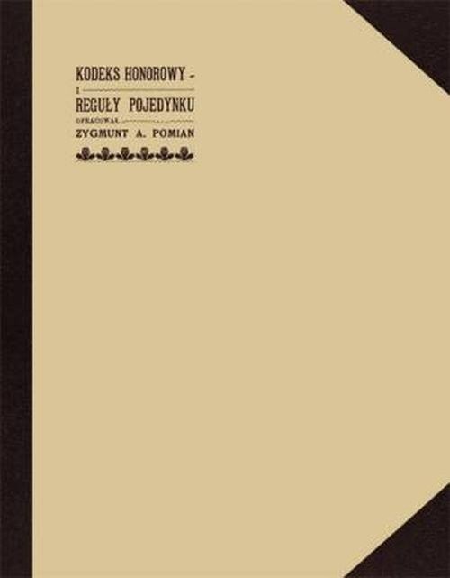 okładka Kodeks honorowy i reguły pojedynku książka | Zygmunt Pomian