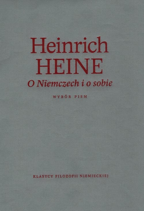 okładka O Niemczech i o sobie Wybór pism książka | Heinrich Heine