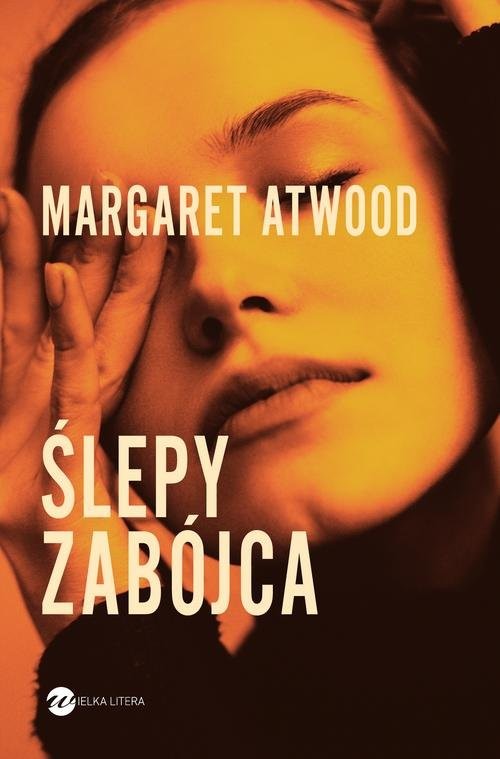 okładka Ślepy zabójca książka | Margaret Atwood