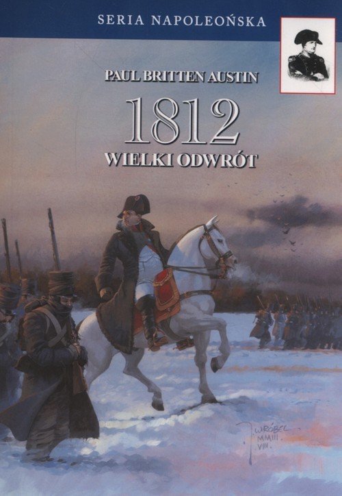 okładka 1812 Wielki odwrót książka | Paul Britten Austin