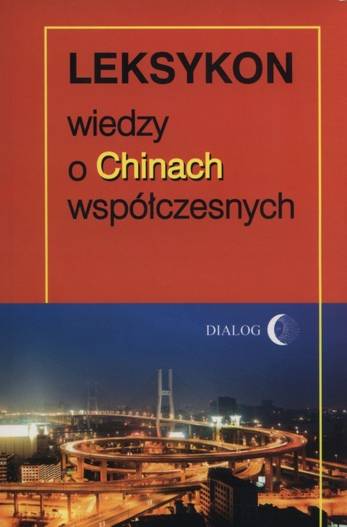 okładka Leksykon wiedzy o Chinach współczesnych książka | Sanjuan Thierry