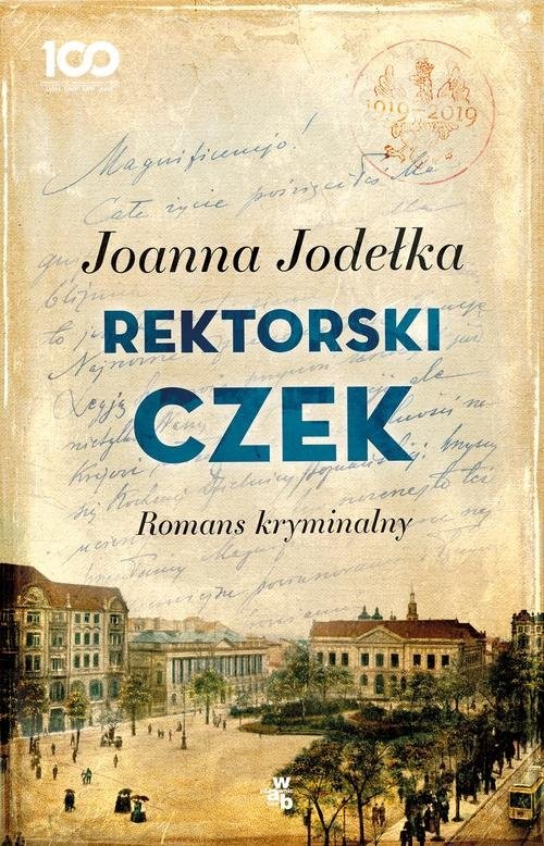 okładka Rektorski czek Romans kryminalny książka | Joanna Jodełka