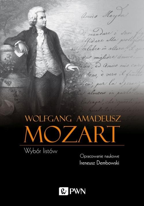 okładka Wolfgang Amadeusz Mozart Wybór listów książka | Wolfgang Amadeusz Mozart