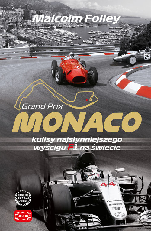 okładka Monaco Kulisy najwspanialszego wyścigu F1 na świecie książka | Folley Malcolm