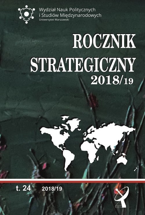 okładka Rocznik strategiczny 2018/19 Przegląd sytuacji politycznej, gospodarczej i wojskowej w środowisku  międzynarodowym Polski 2018/19 książka