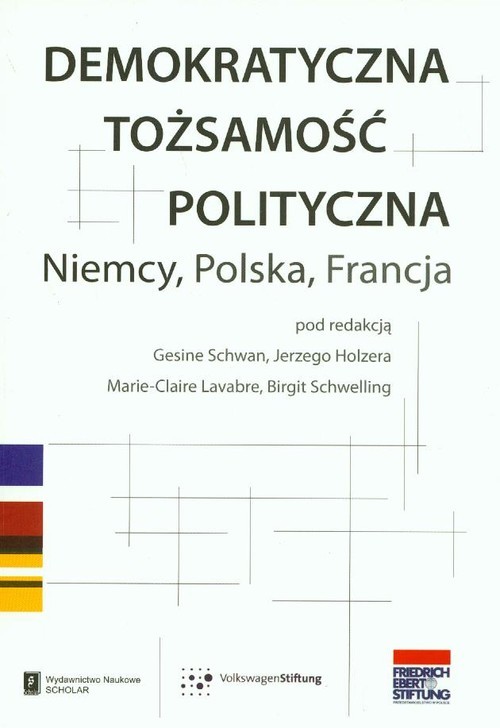 okładka Demokratyczna tożsamość polityczna Niemcy Polska Francja książka
