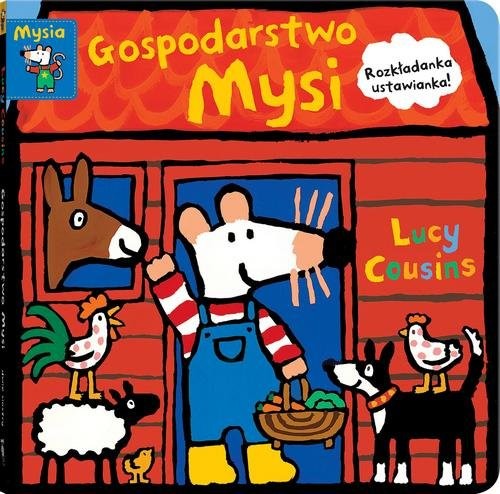 okładka Gospodarstwo Mysi książka | Lucy Cousins