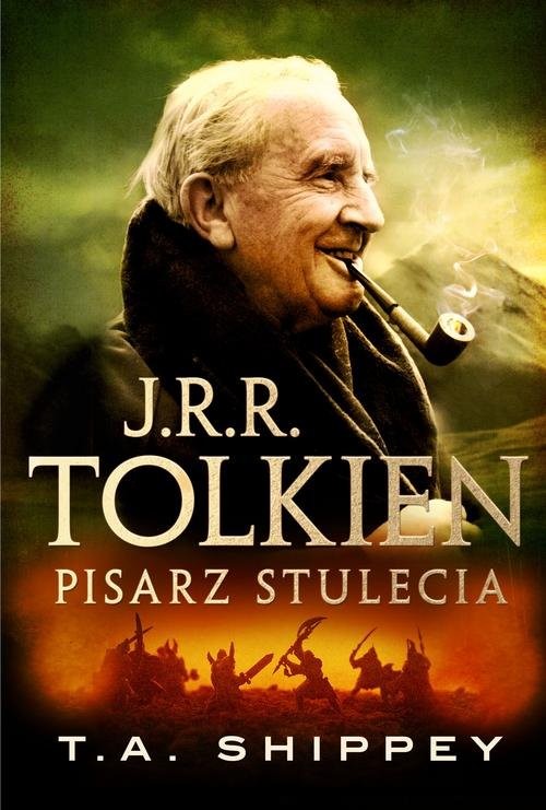 okładka J.R.R. Tolkien Pisarz stulecia książka | Shippey T.A.