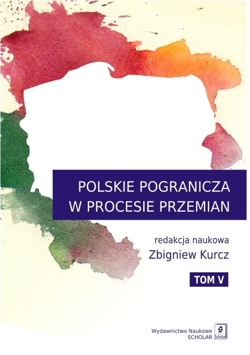 okładka Polskie Pogranicza w procesie przemian Tom 5 książka